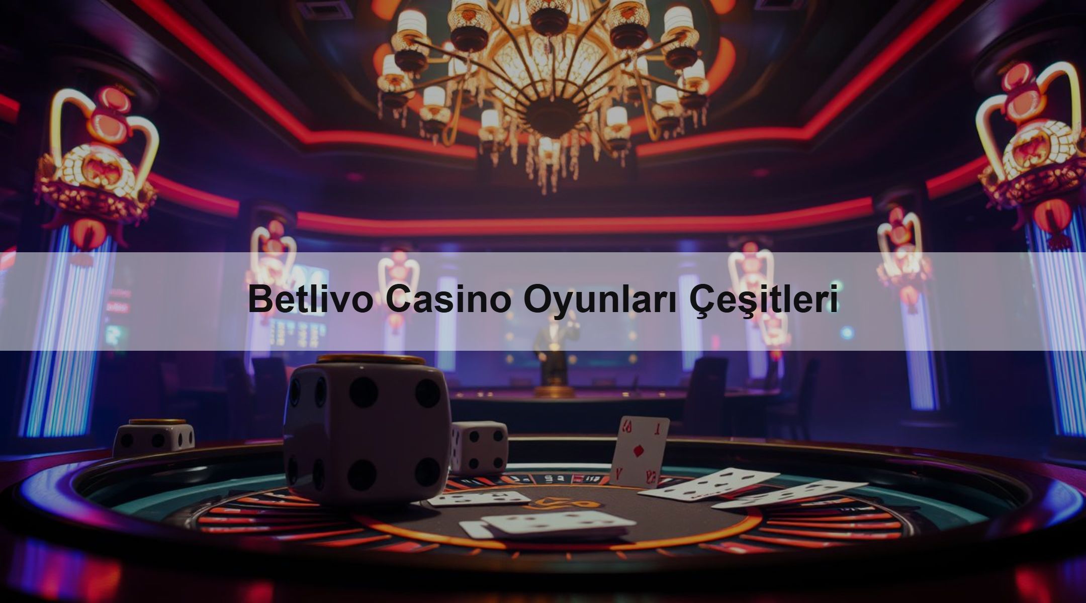 Betlivo Casino Oyunları Çeşitleri