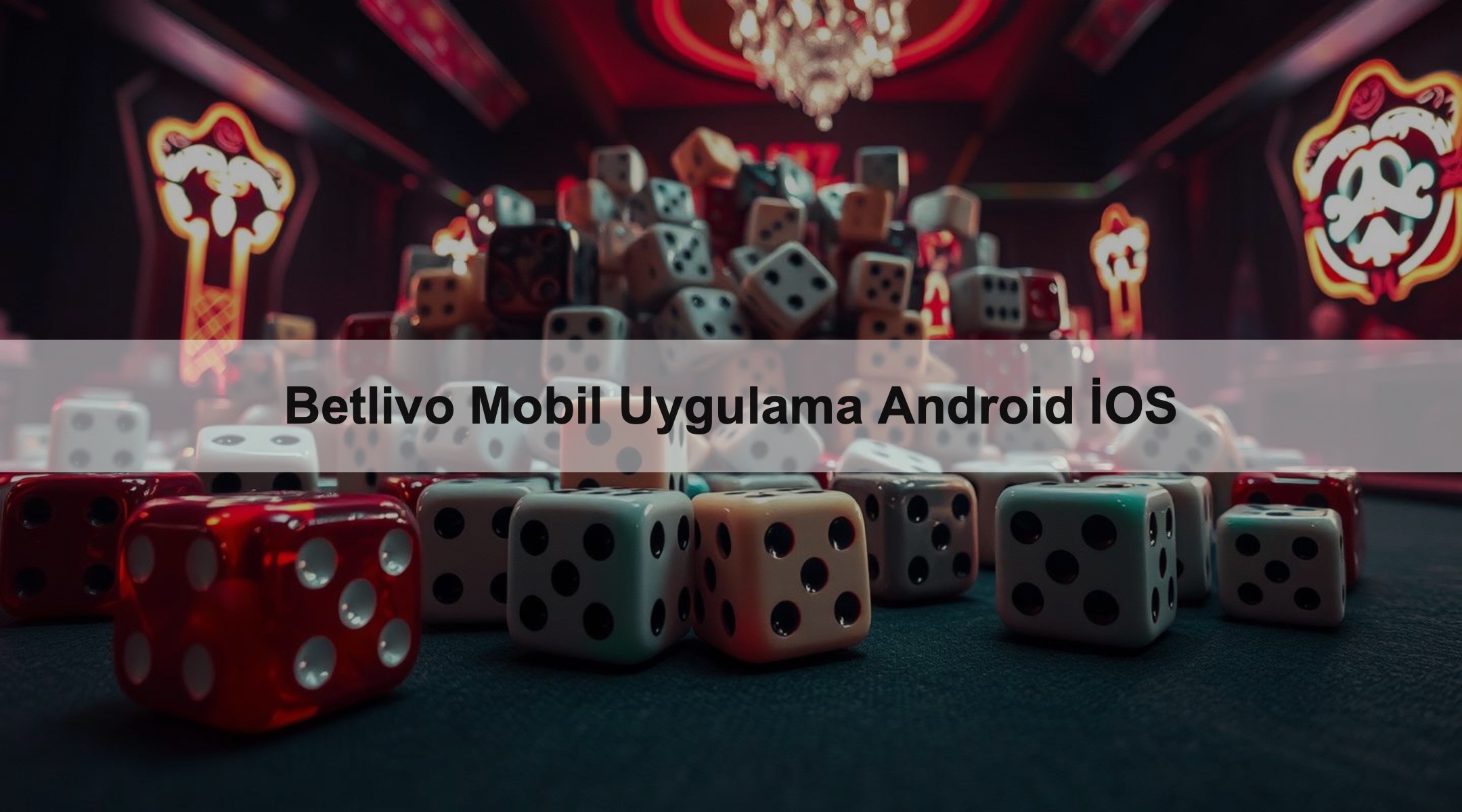 Betlivo Mobil Uygulama Android İOS
